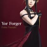 Fuka Yuzuki : Yor Forger (double cast)